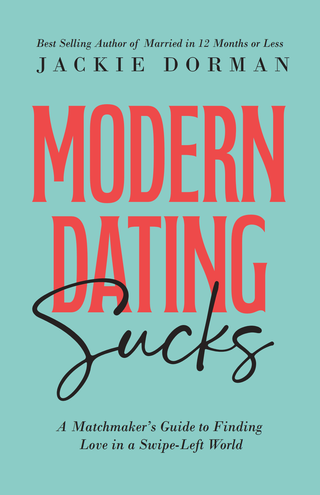 Modern Dating Sucks book by Jackie Dorman